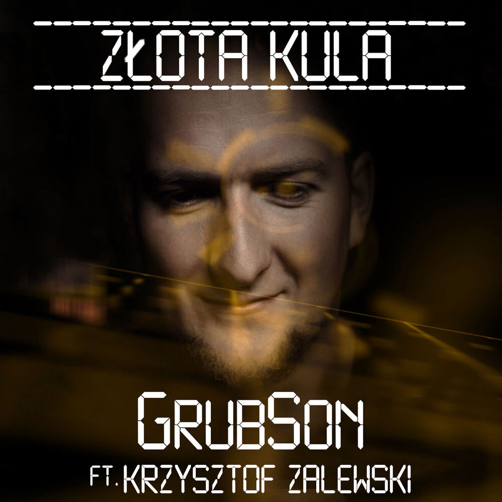 Picture of Złota Kula feat. Krzysztof Zalewski