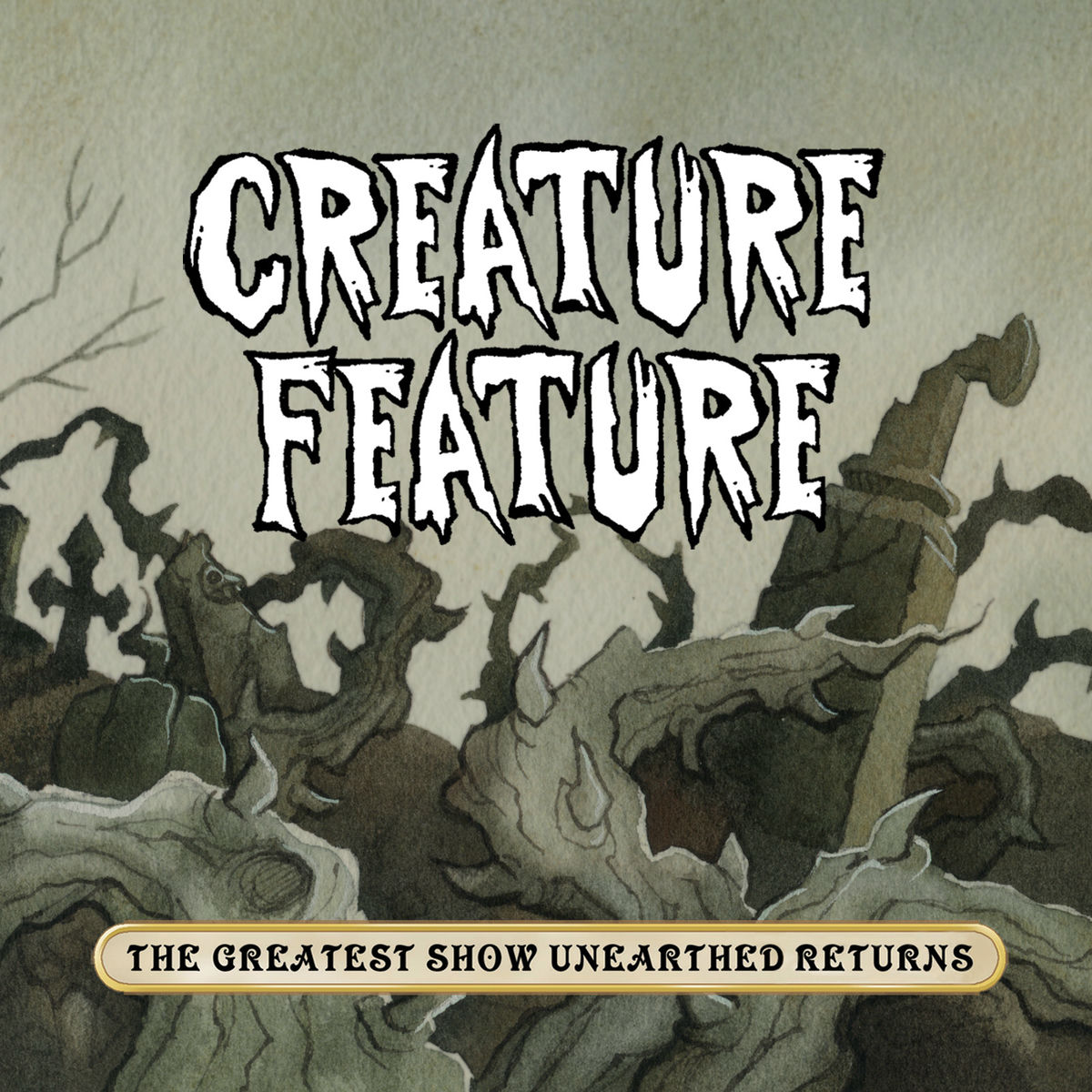 Album cover of The Greatest Show Unearthed Returns