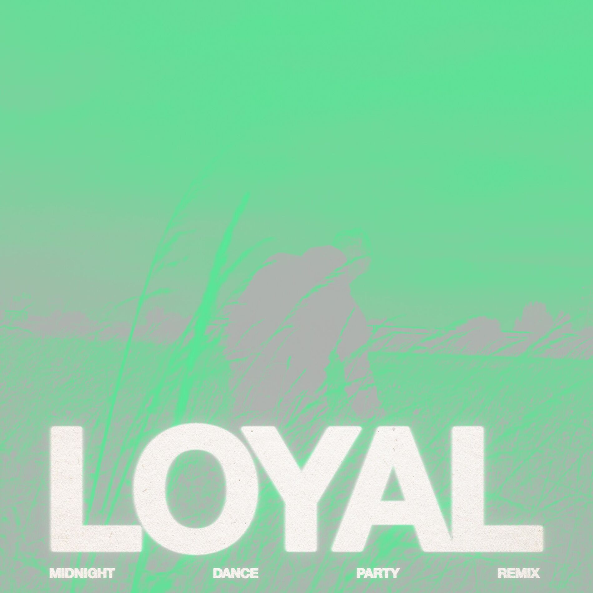 Album cover of LOYAL (Midnight Dance Party Remix)