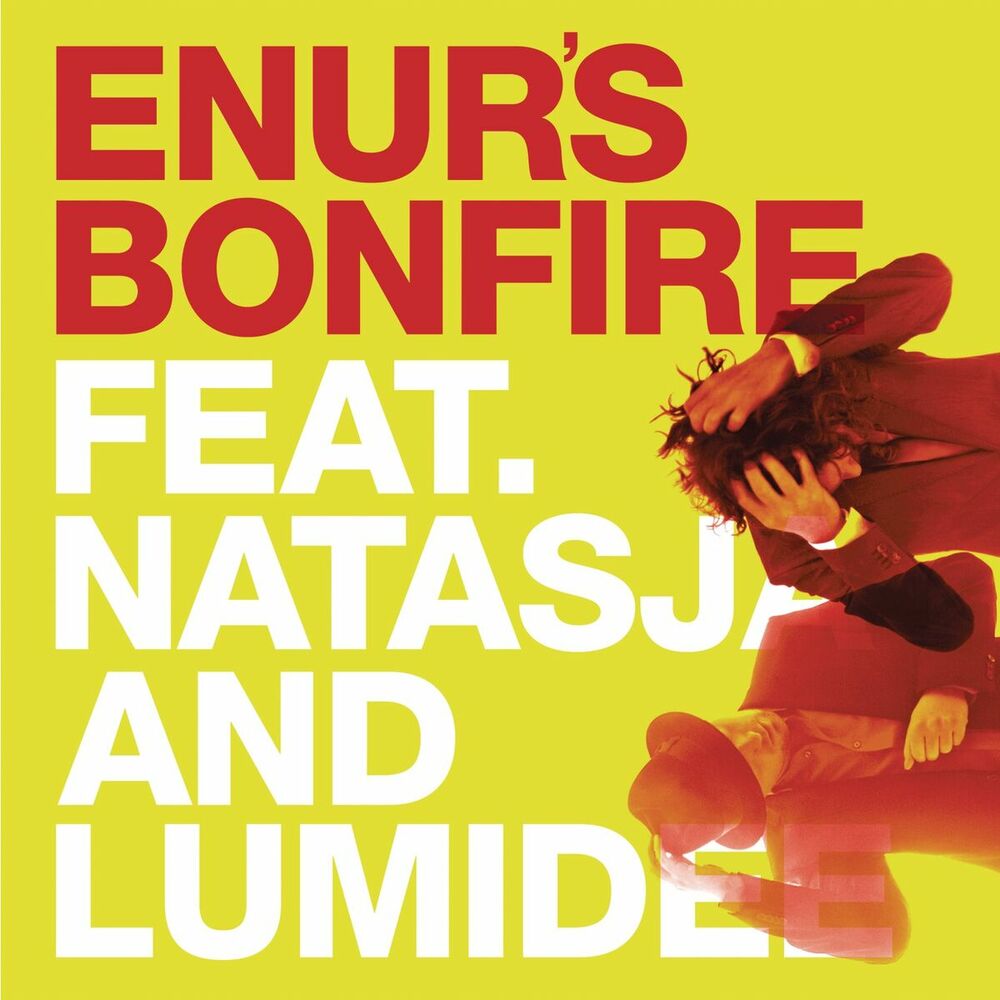 Picture of Enur's Bonfire (feat. Natasja & Lumidee)