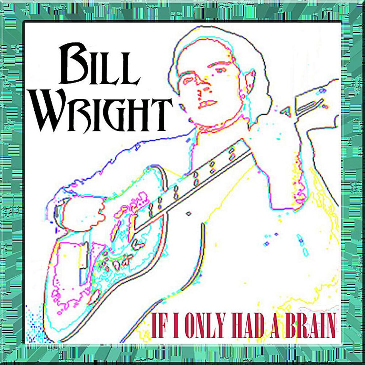 Album cover of If I Only Had A Brain