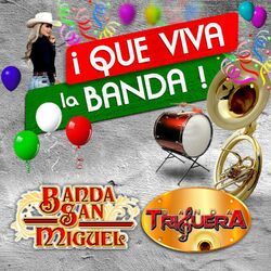 Cover of Que Viva La Banda (Banda)