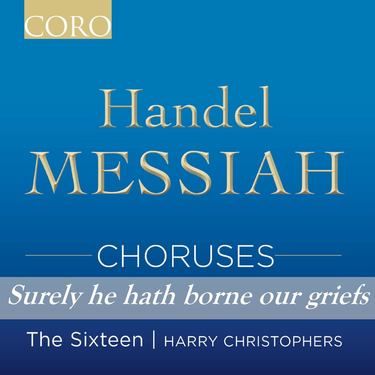 Album cover of Handel: Messiah, HWV 56: Pt. II, No. 3, Surely He Hath Borne Our Griefs