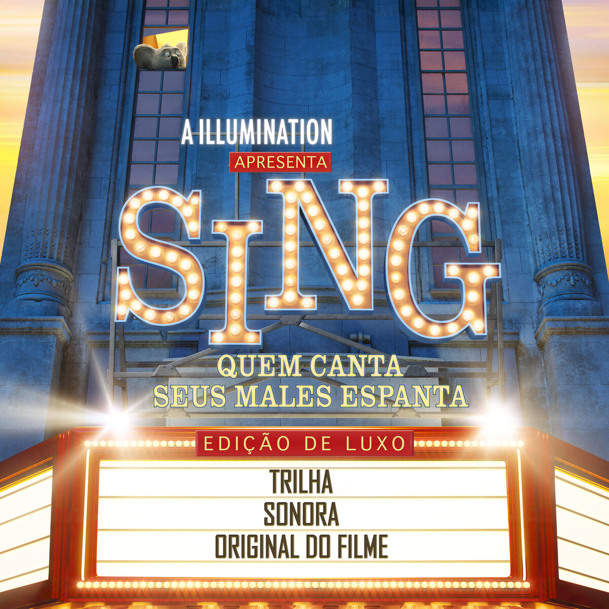 Album cover of Sing Quem Canta Seus Males Espanta (Trilha Sonora Original Do Filme Edicao De Luxo)