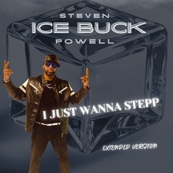 Cover of I JUST WANNA STEPP (EXTENDED VERSION)