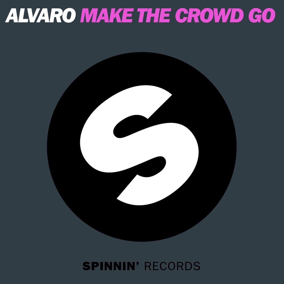 Album cover of Make The Crowd GO