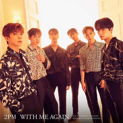 レア　2PM 全員直筆サイン入りアルバム⑤ 2pm - WITH ME AGAIN | Deezer