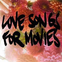 Cover of Love Songs for Movies