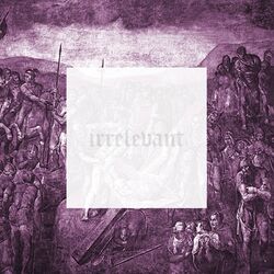 Cover of Irrelevant 2