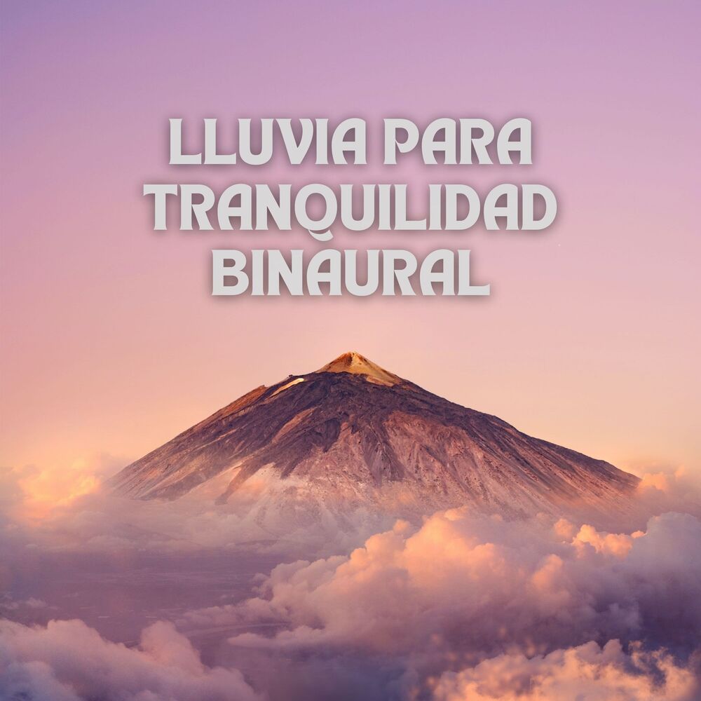 Picture of Lluvia Para La Tranquilidad Binaural