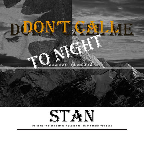 Don’t Call Me Tonight