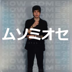 Cover of HOW COME?!