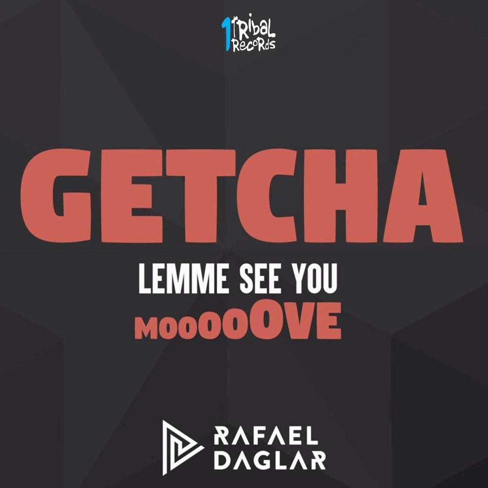 Picture of Getcha (Lemme See You Move)