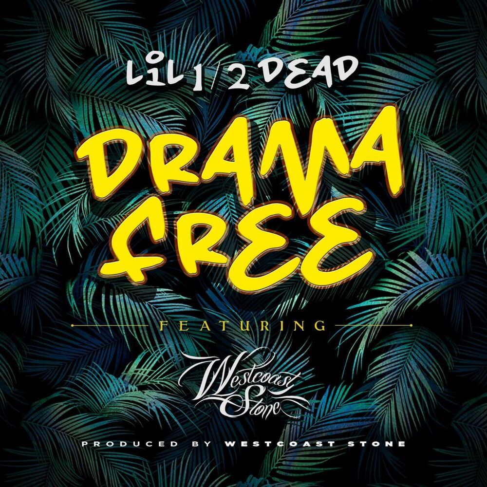 Picture of Drama Free (feat. Westcoast Stone)