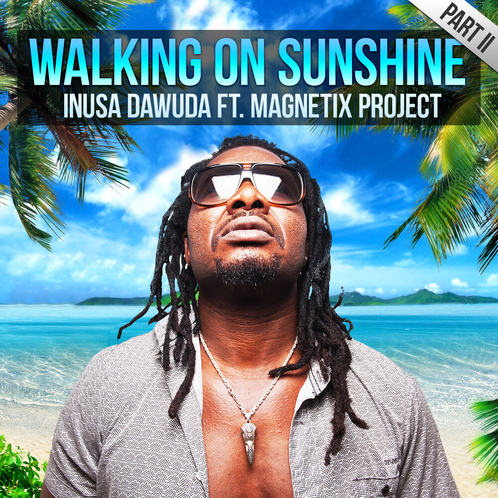 Picture of Walking On Sunshine Part II