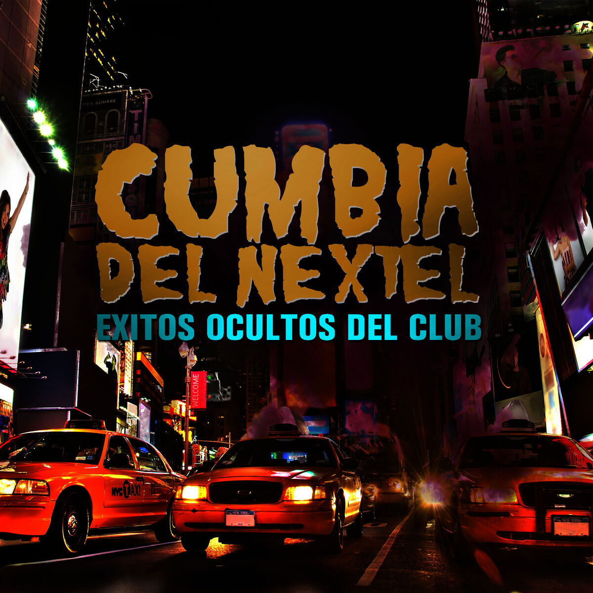 Album cover of Cumbia del Nextel: Exitos Ocultos del Club