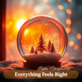 Everything Feels Right