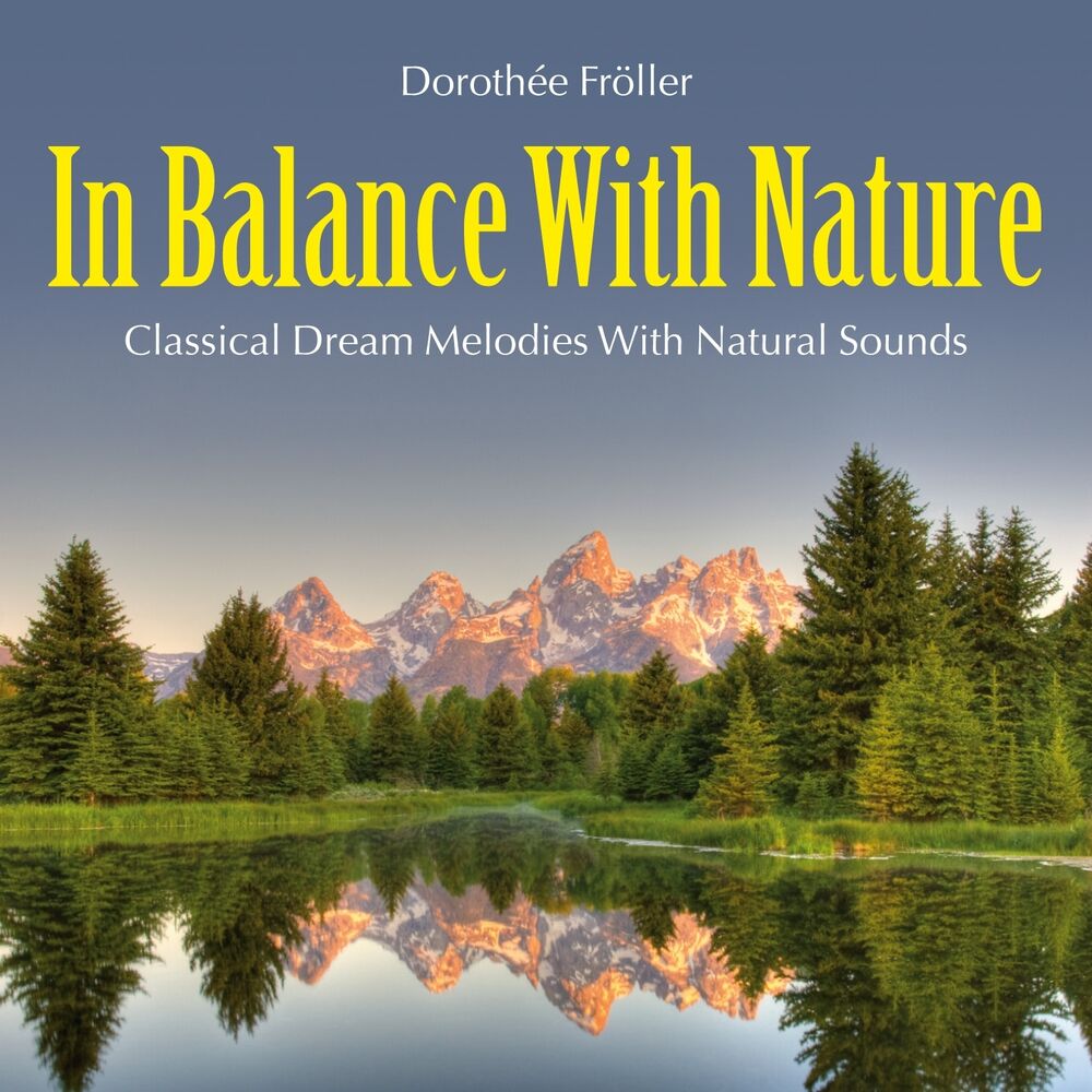 Picture of In Balance with Nature: Classical Dream Melodies with Natural Sounds
