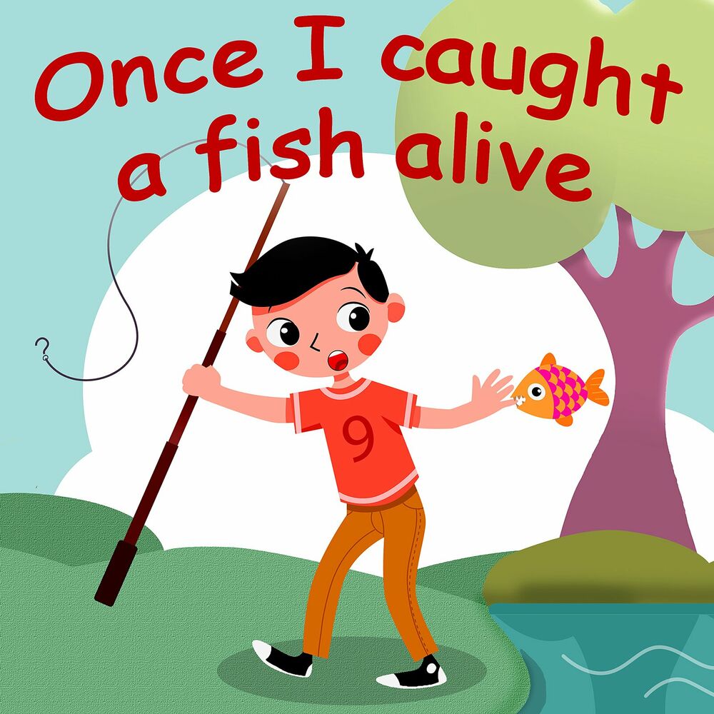 Picture of Once I Caught a Fish Alive