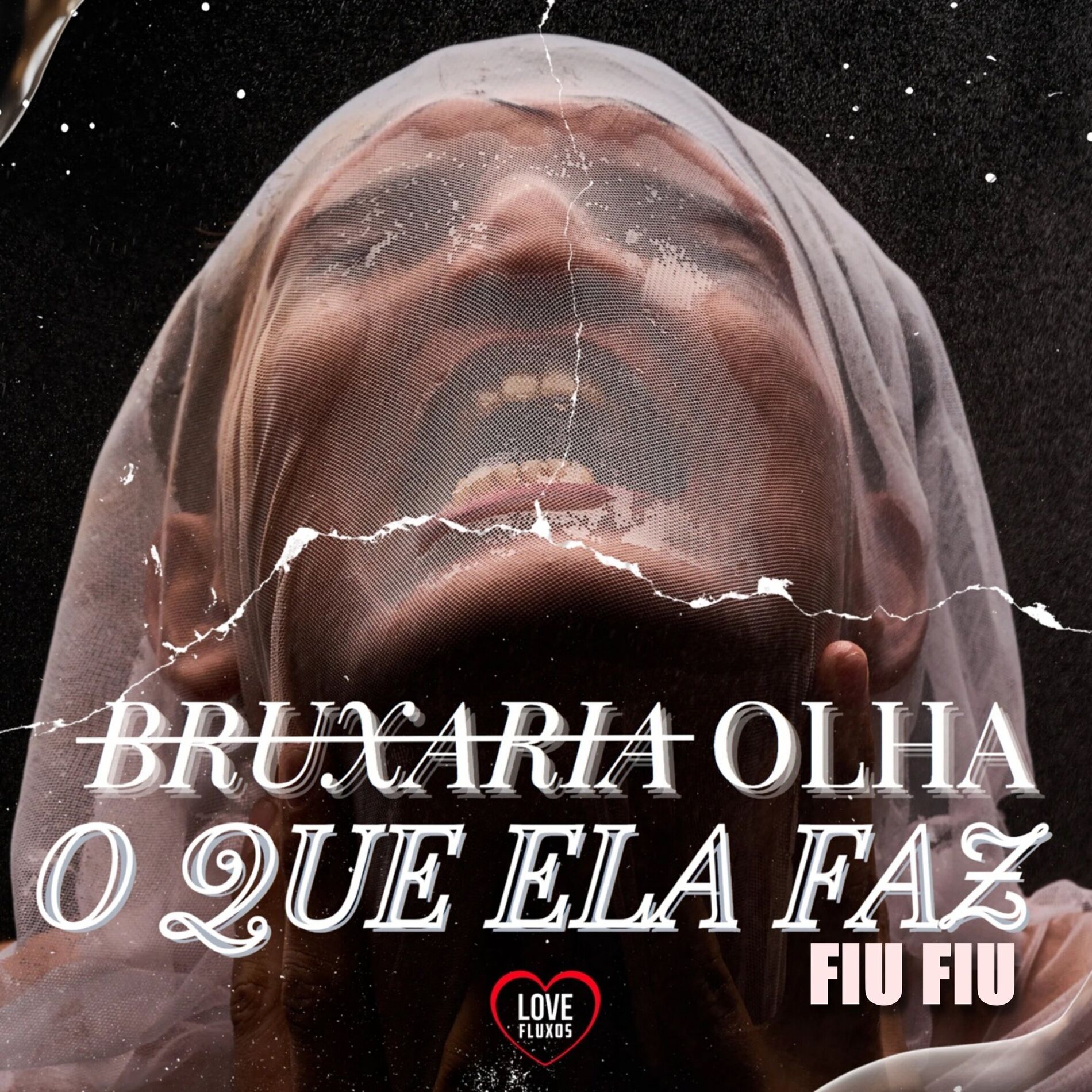 Album cover of Bruxaria Olha o Que Ela Faz - Fiu Fiu