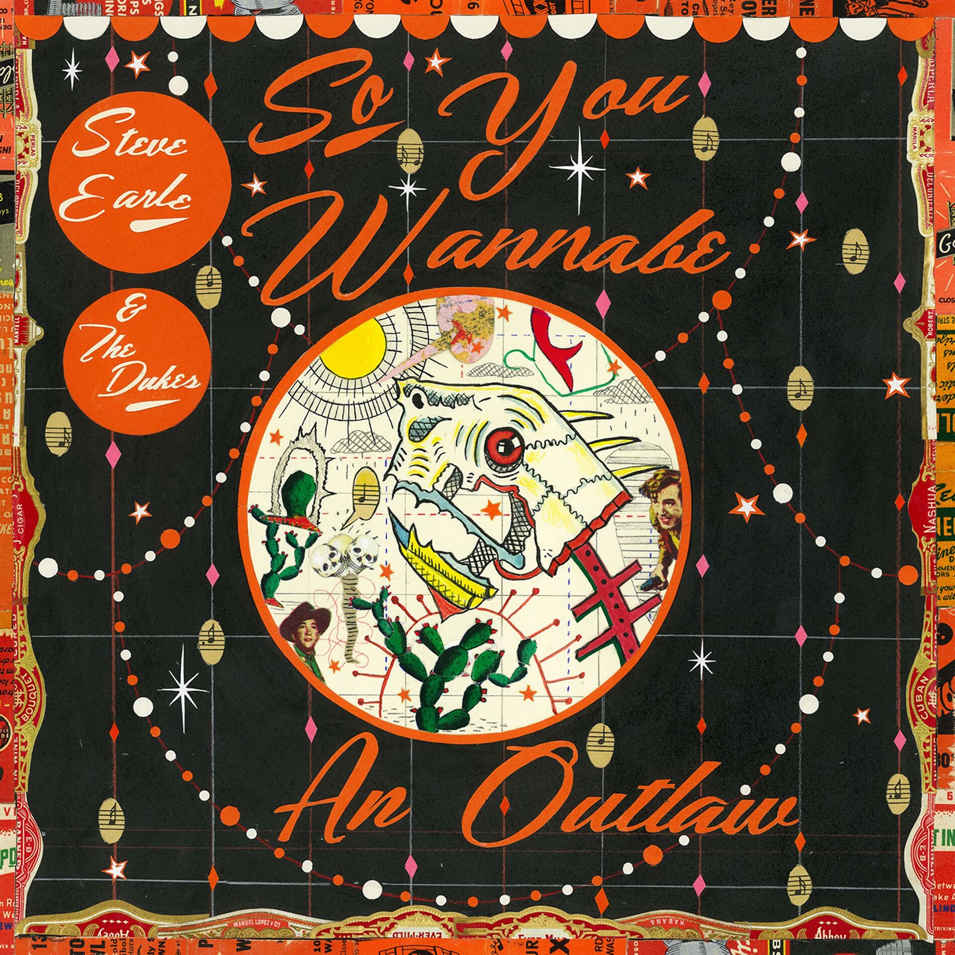 Album cover of So You Wannabe an Outlaw
