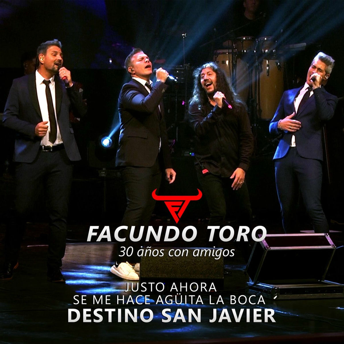 Album cover of Facundo Toro y Destino San Javier - 30 años con amigos