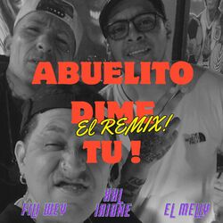 Cover of Abuelito dime Tu (REMIX)