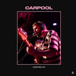 Carpool (Audiotree Live)
