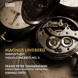 Cover of Magnus Lindberg: Tempus fugit & Violin Concerto No. 2