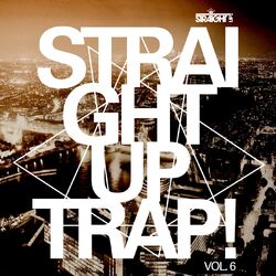Cover of Straight Up Trap! Vol. 6