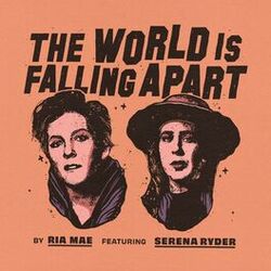 Cover of The World Is Falling Apart (feat. Serena Ryder)