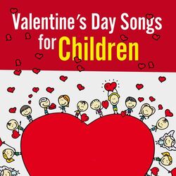 Cover of Valentine's Day Songs for Children