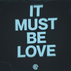 Cover of It Must Be Love (Cover)