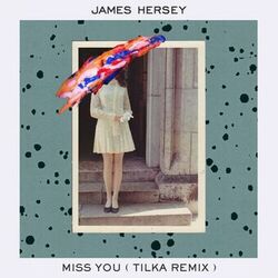Cover of Miss You (Tilka Remix)