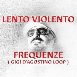 Cover of Frequenze (Gigi D'Agostino Loop)