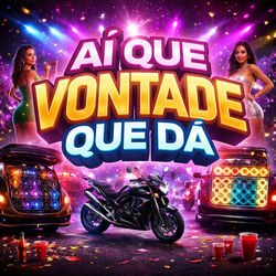 Cover of AI QUE VONTADE QUE DÁ by undefined