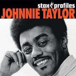 Cover of Stax Profiles: Johnnie Taylor