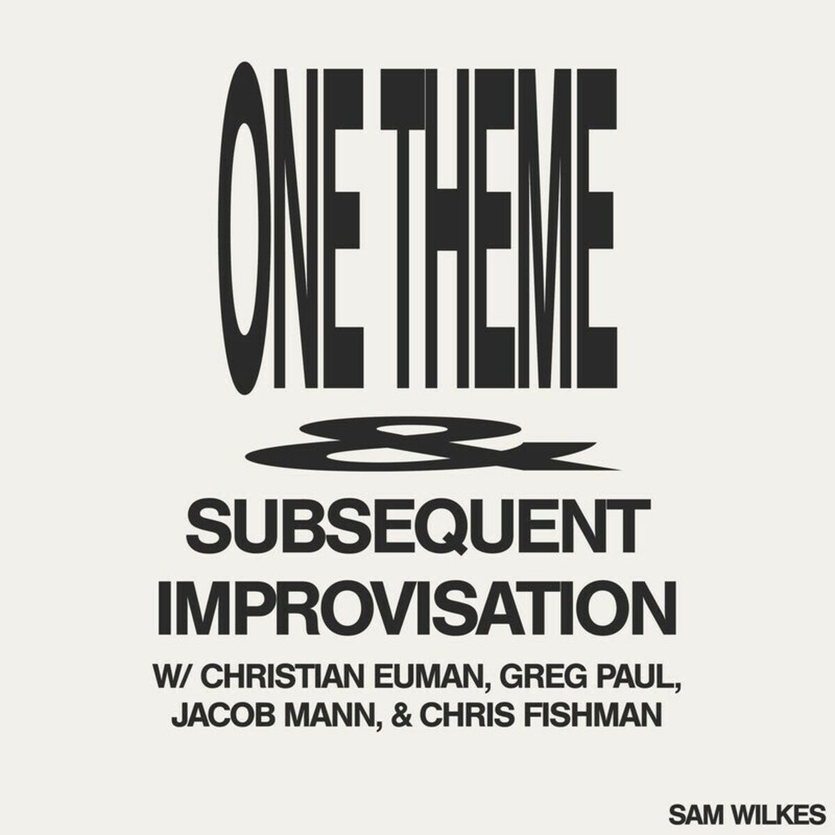Album cover of One Theme & Subsequent Improvisation