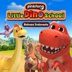 Cover of Pinkfong Little Dino School (Bahasa Indonesia)