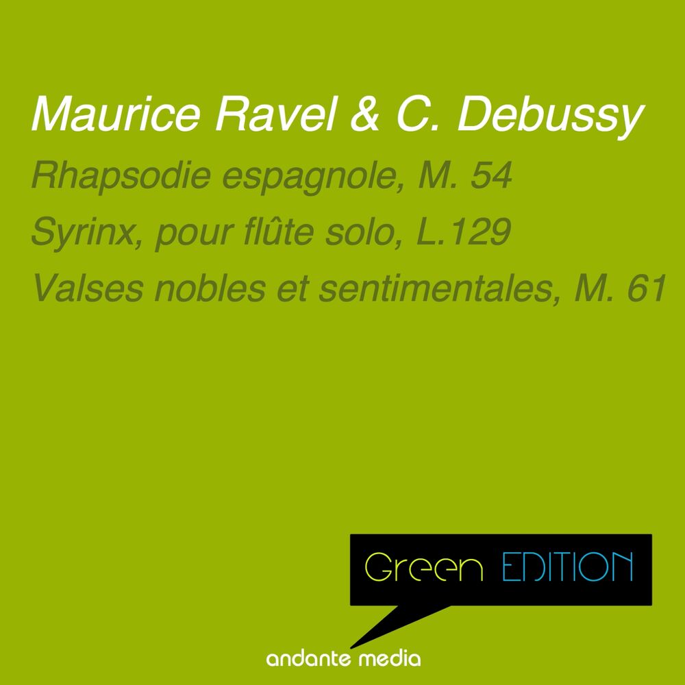 Picture of Green Edition - Debussy & Ravel: Rhapsodie espagnole, M. 54