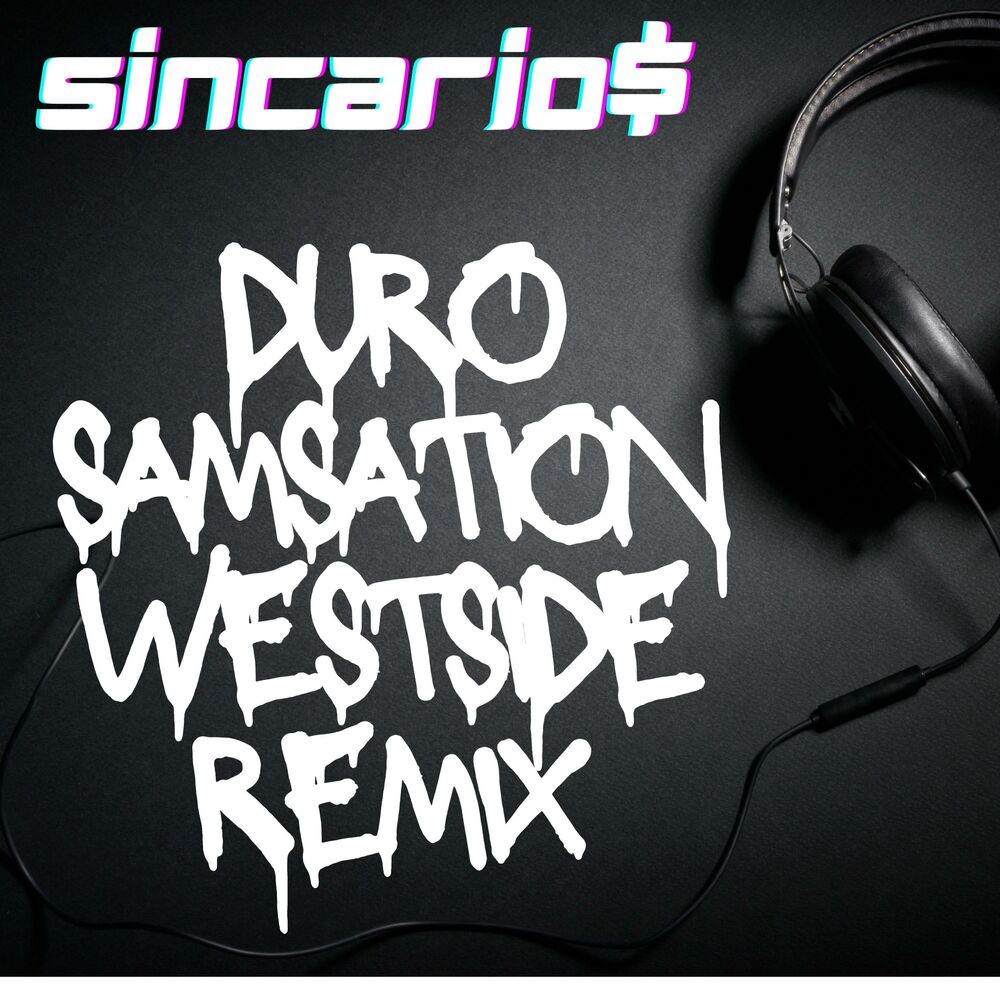 Picture of Duro (feat. 5incario$) [Samsation Westside Remix]