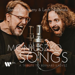 Cover of ﻿Moniuszko: Songs - A Tribute to Bernard Ładysz by undefined