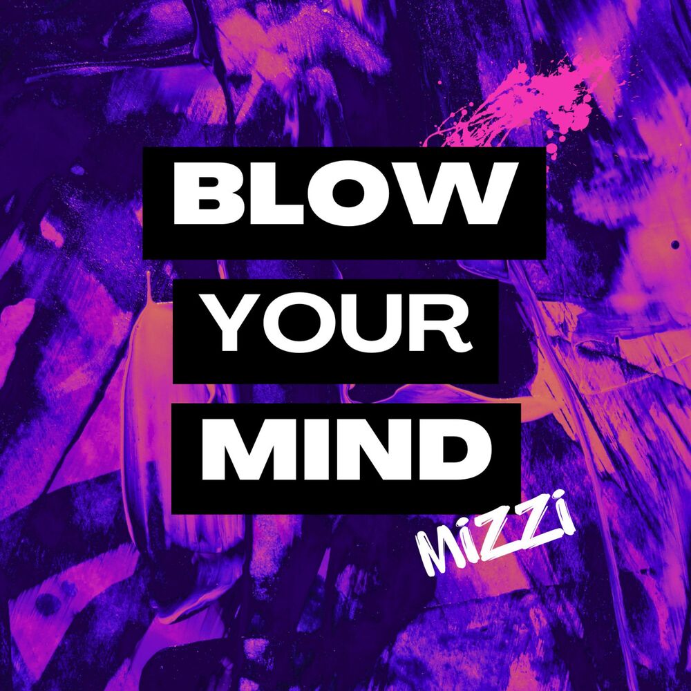 Picture of BLOW YOUR MIND