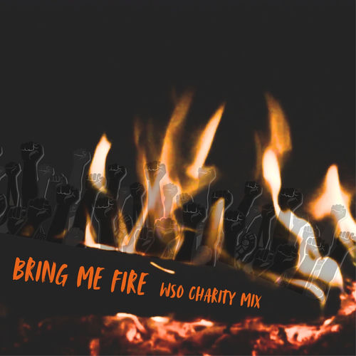 Bring Me Fire WSO Charity Mix