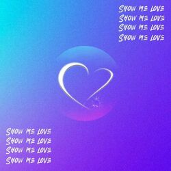 Cover of Show Me Love