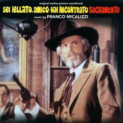 Sei jellato, amico hai incontrato Sacramento (Original Motion Picture Soundtrack)