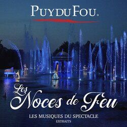 Cover of Les Noces de Feu (Les musiques du spectacle, extraits)