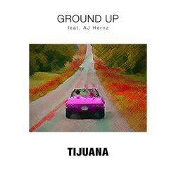Cover of Tijuana (feat. AJ Hernz)