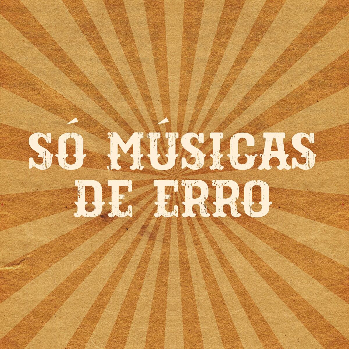 Album cover of Só Música de Erro