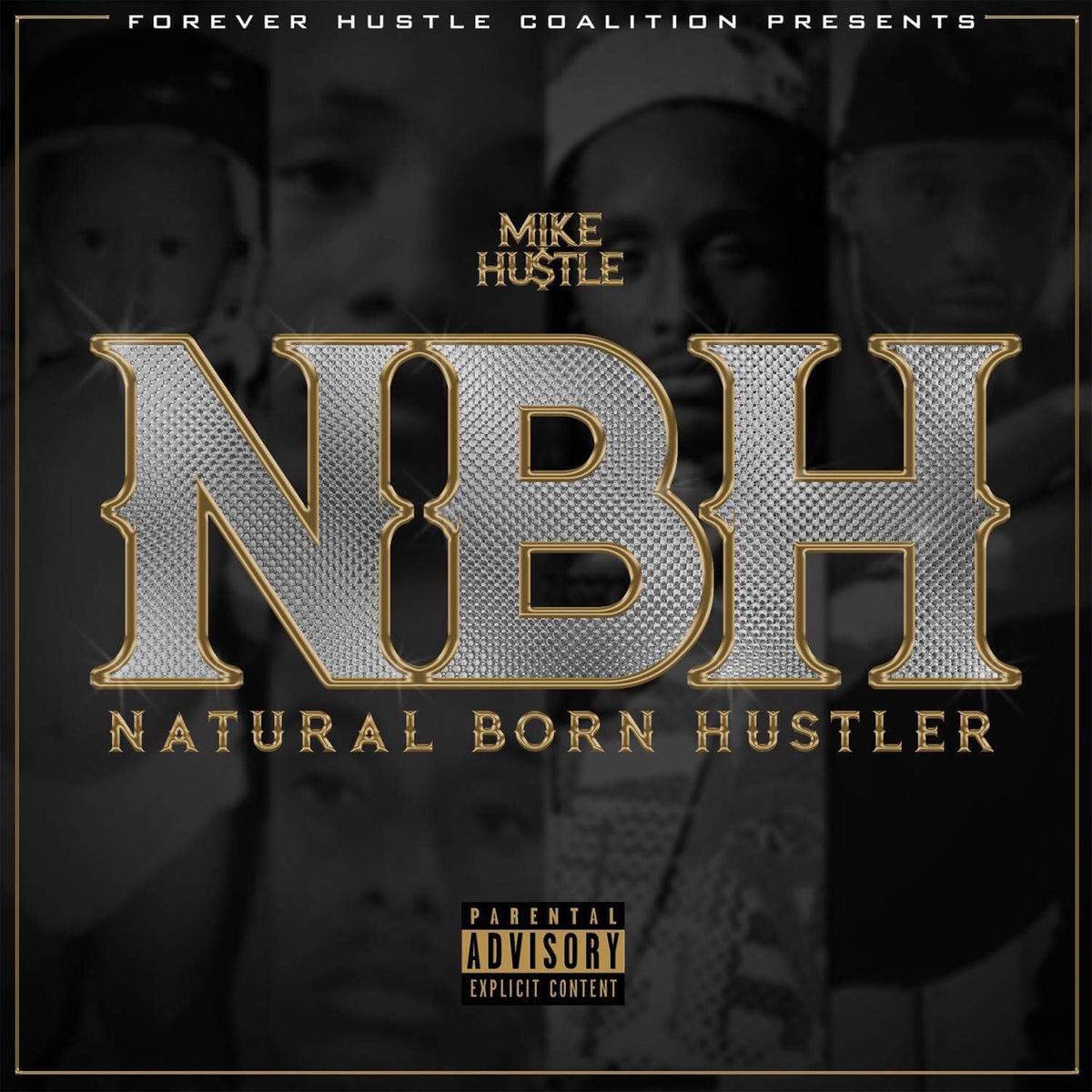 Mike Hustle - Natural Born Hustler | Deezer